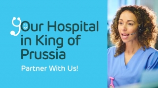 Your Hospital in King of Prussia - Middleman Family Pavilion - Partner With Us!