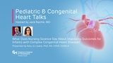 What Does Nursing Science Say About Improving Outcomes for Infants with Complex Congenital Heart Disease?