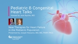 New Therapies for Heart Failure in the Pediatric Population