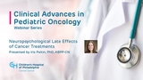 Neuropsychological Late Effects of Pediatric Cancer Treatment