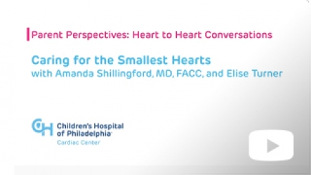 Heart to Heart conversations with the Cardiac Center and CHD experts - Caring for the Smallest Hearts