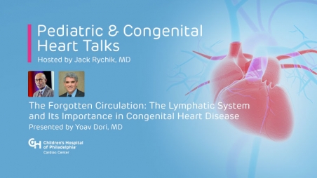 The Forgotten Circulation: The Lymphatic System and Its Importance in Congenital Heart Disease