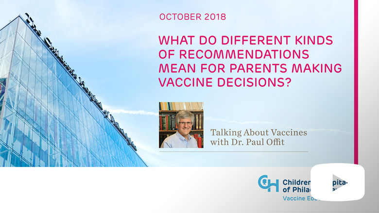 October 2018 – What do different kinds of recommendations mean for parents making vaccine decisions?