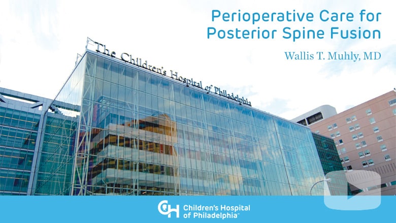 Anesthesia – Perioperative Care for Posterior Spine Fusion