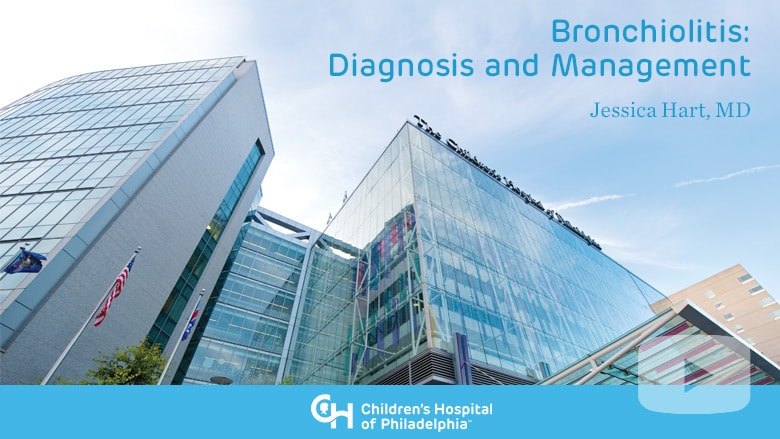 General Pediatrics – Bronchiolitis: Diagnosis and Management