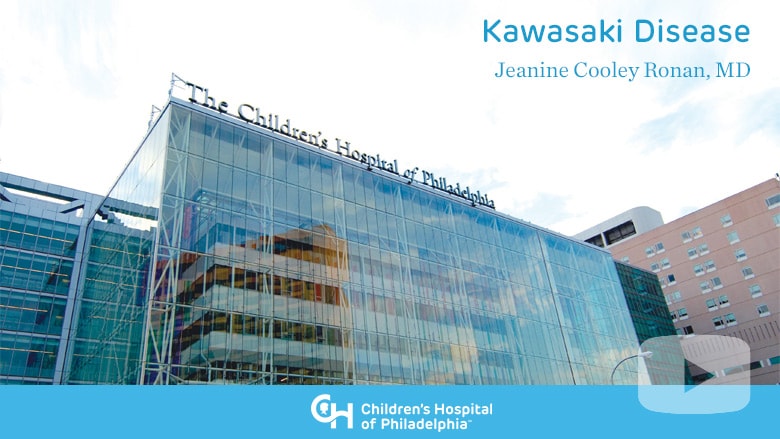 General Pediatrics – Kawasaki Disease