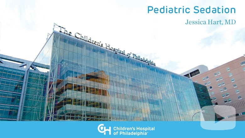 General Pediatrics – Pediatric Sedation