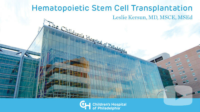 Hematology and Oncology – Hematopoietic Stem Cell Transplantation