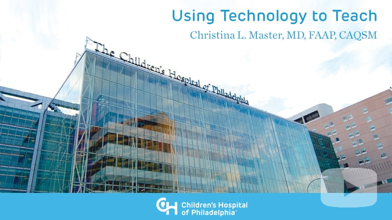 Medical Education – Using Technology to Teach