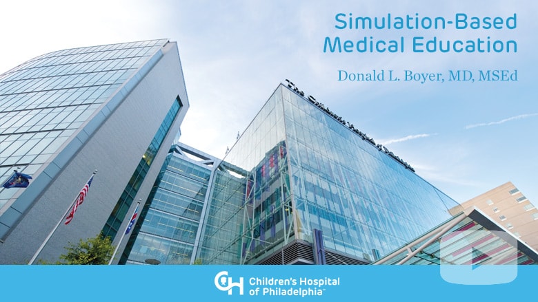 Medical Education – Simulation-Based Medical Education