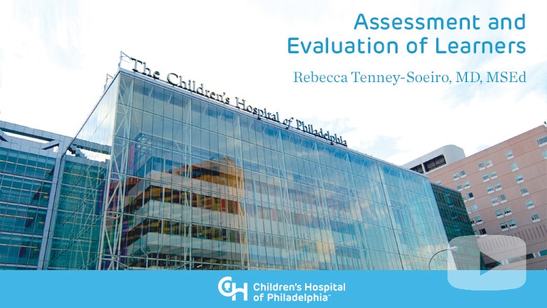 Medical Education – Assessment and Evaluation of Learners