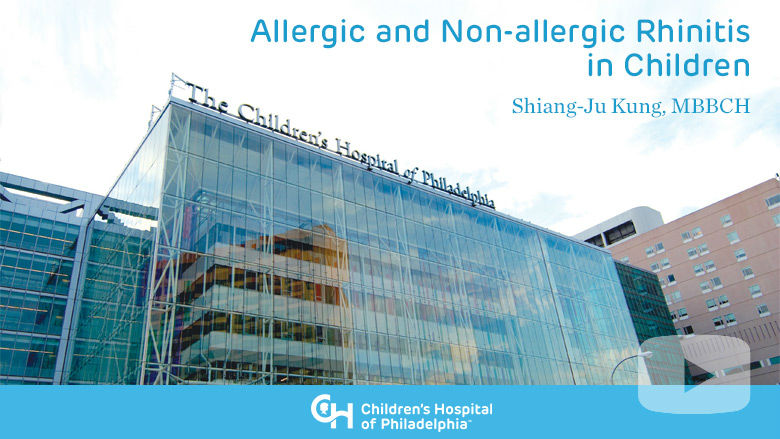 Allergy and Immunology – Allergic and Non-allergic Rhinitis in Children