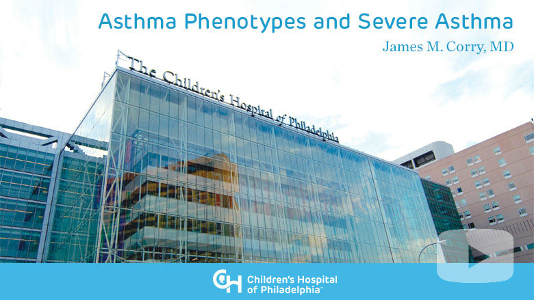 Allergy and Immunology – Asthma Phenotypes and Severe Asthma