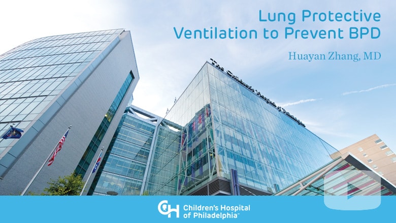 Neonatology – Lung Protective Ventilation to Prevent BPD