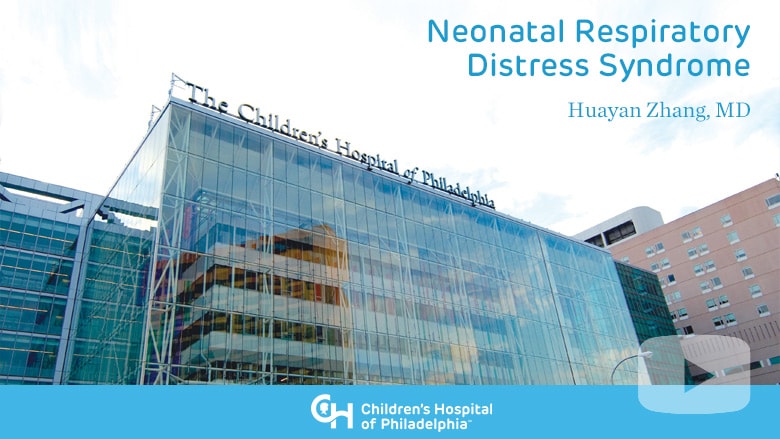 Neonatology – Neonatal Respiratory Distress Syndrome