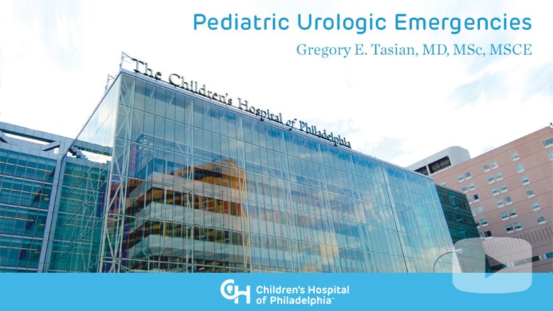 Pediatric Urology Course Presentations Childrens Hospital - 