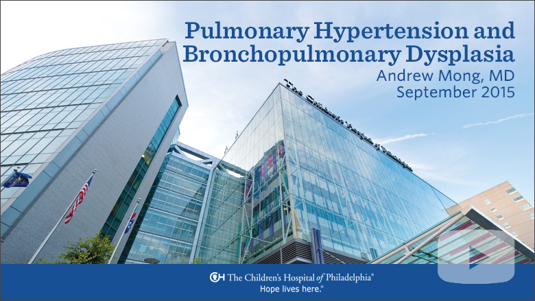 Radiology – Pulmonary Hypertension and Bronchopulmonary Dysplasia